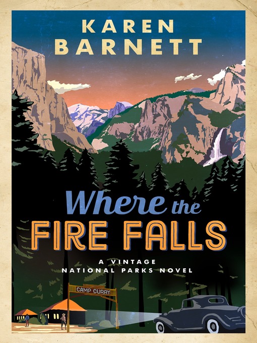 Title details for Where the Fire Falls by Karen Barnett - Available